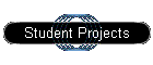 Student Projects